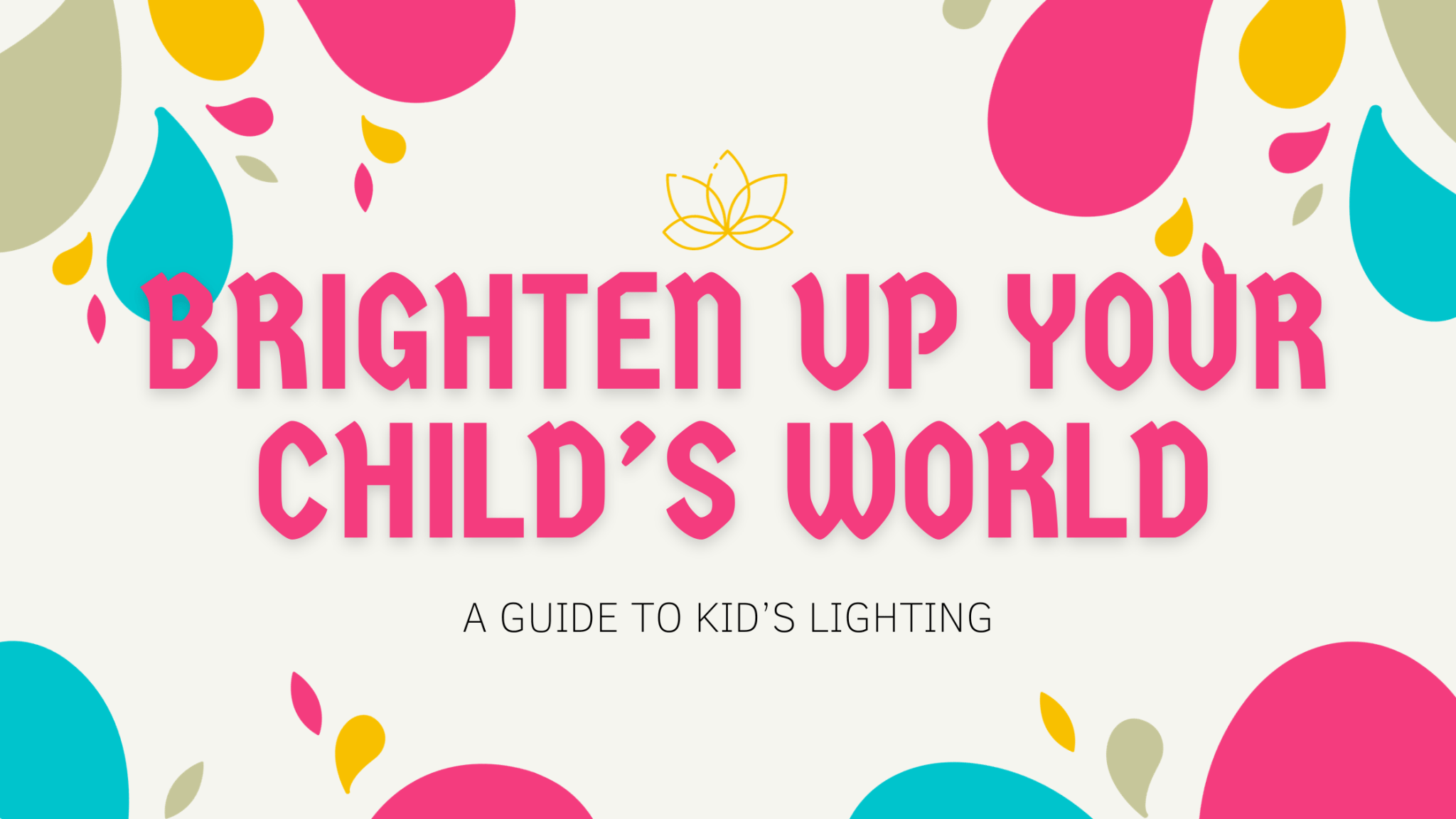 Brighten Up Your Child's World: A Guide to Kid's Lighting - Crystal & Lux