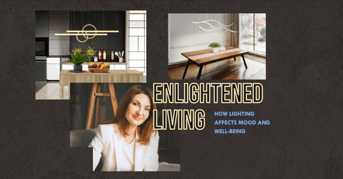 Enlightened Living: How Lighting Affects Mood and Well-Being - Crystal & Lux