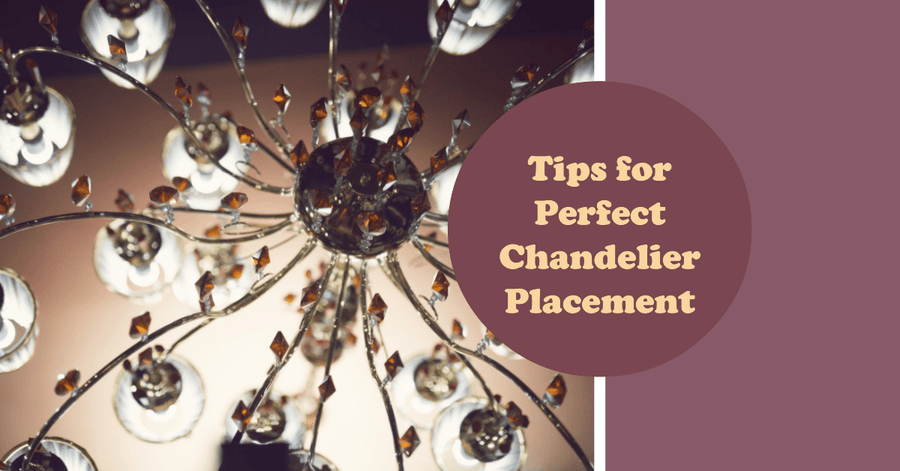 Illuminate Your Space: Tips for Perfect Chandelier Placement – Crystal ...